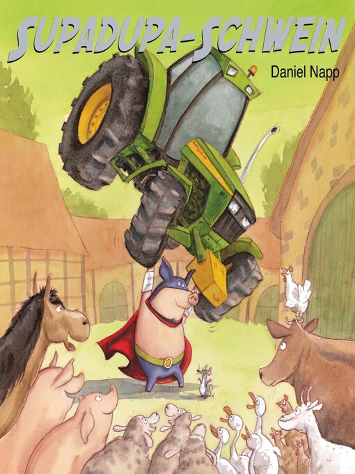 Title details for Supadupa-Schwein by Daniel Napp - Available
